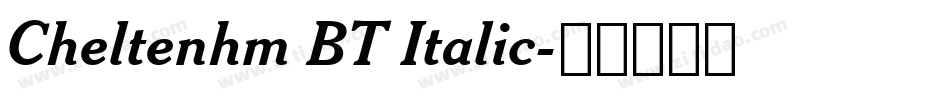 Cheltenhm BT Italic字体转换